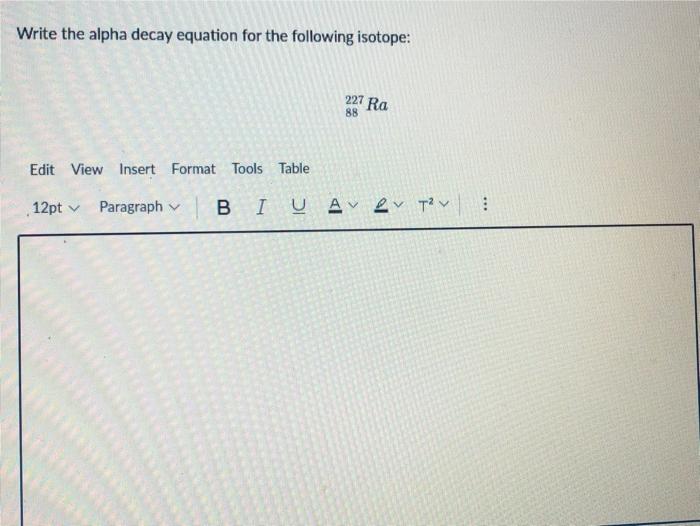 Solved Question 2 10 Pts In The Following Beta Decay Chegg
