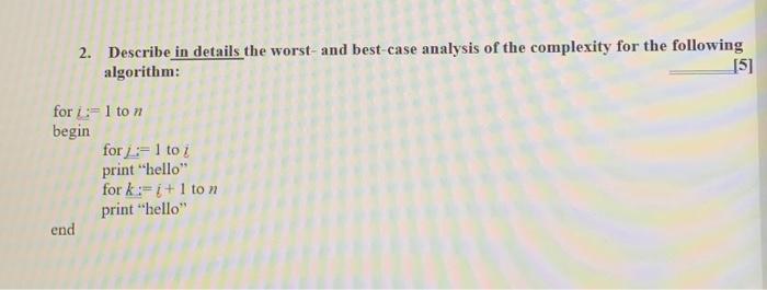 Solved 2. Describe In Details The Worst-and Best-case | Chegg.com