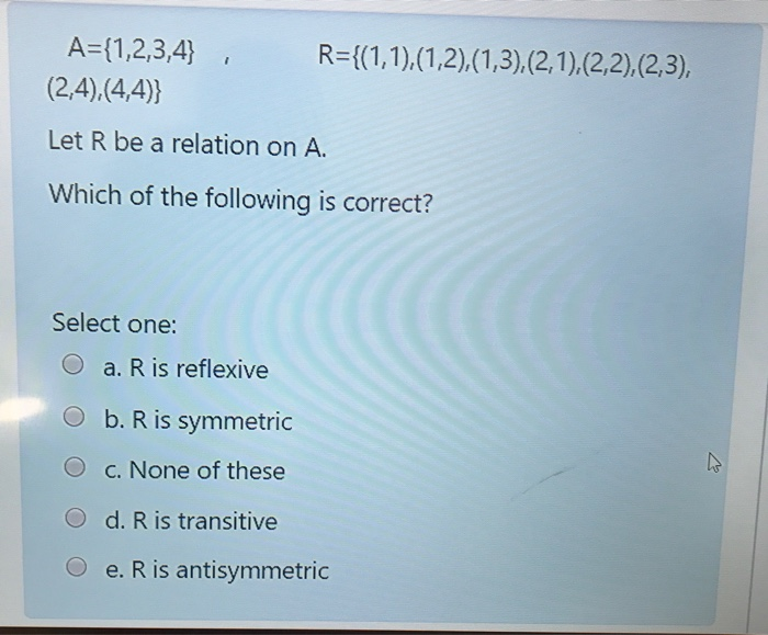 Solved A={1,2,3,4} , R={(1,1),(1,2), | Chegg.com