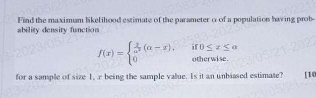 Solved Find the maximum likelihood estimate of the parameter | Chegg.com