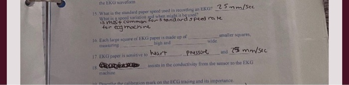 Solved the EKG waveform 15 What is the standard poper speed | Chegg.com