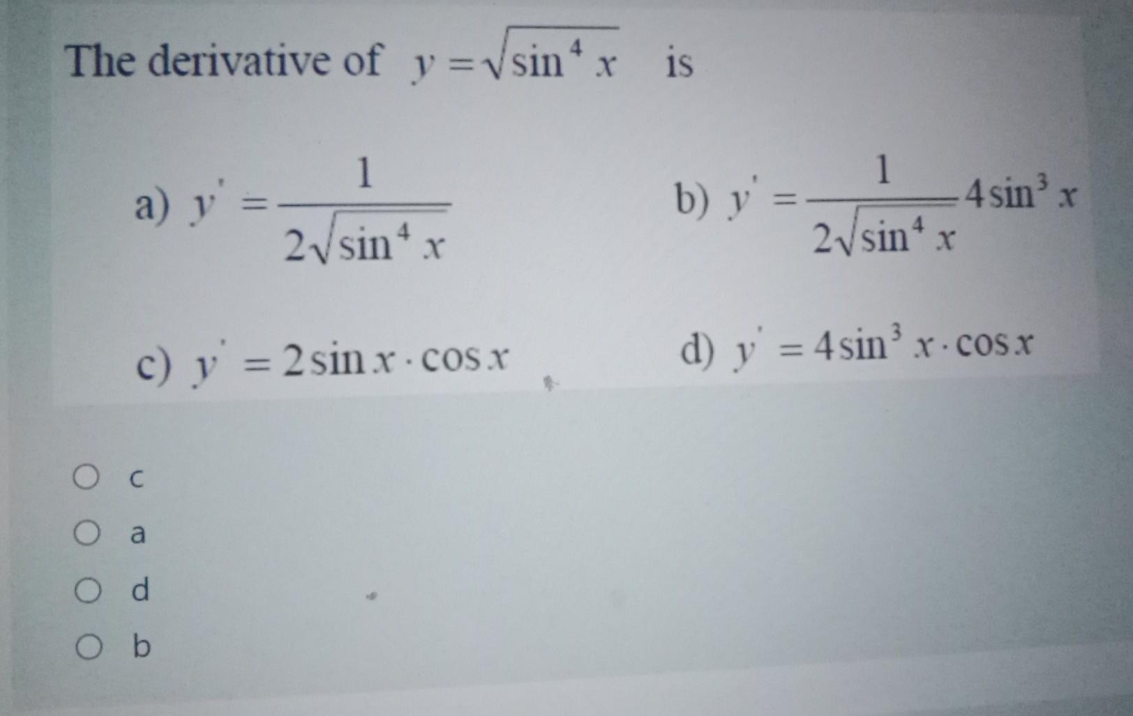 Solved The Second Derivative Of Y Tan 2 X Is A Y 2 Chegg Com