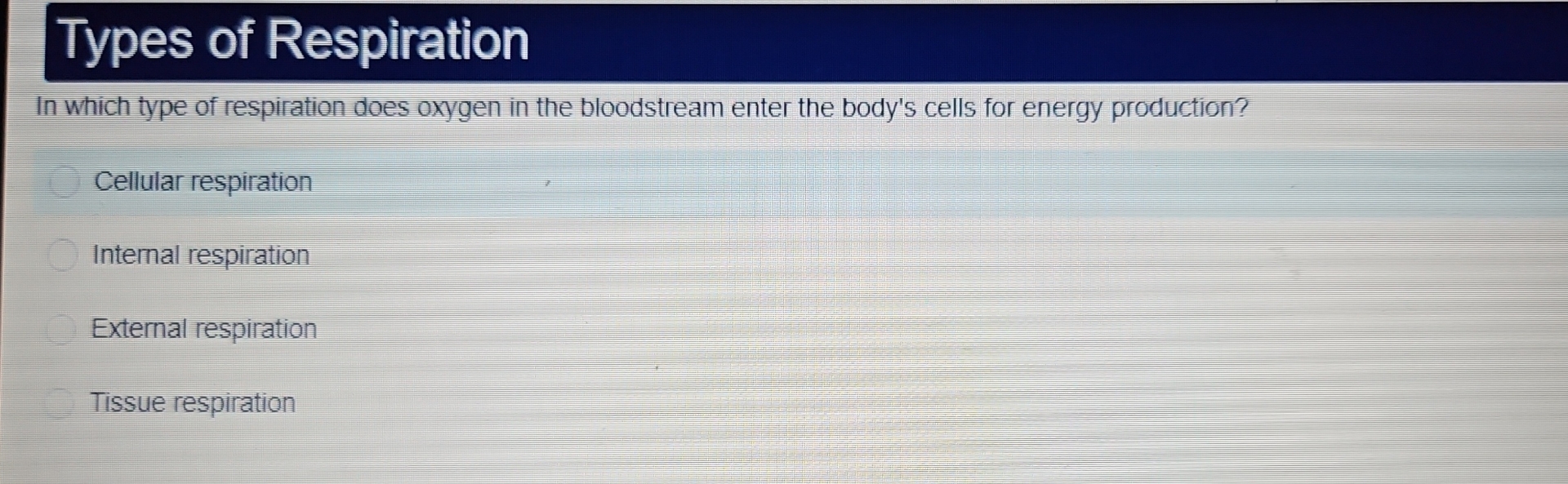 which type of respiration needs oxygen