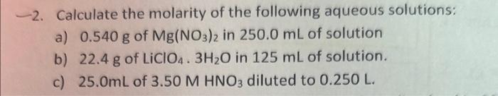 Solved -2. Calculate the molarity of the following aqueous | Chegg.com