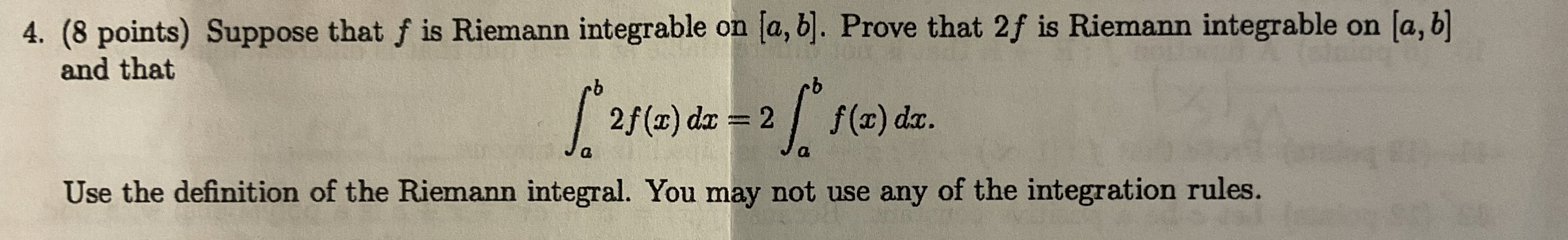 Solved (8 ﻿points) ﻿Suppose that f ﻿is Riemann integrable on | Chegg.com
