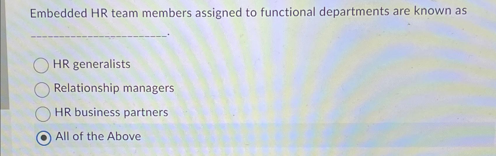 Solved Embedded HR ﻿team members assigned to functional | Chegg.com