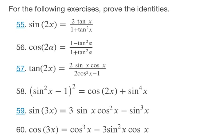 Solved For The Following Exercises, Prove The Identities. 2 | Chegg.com