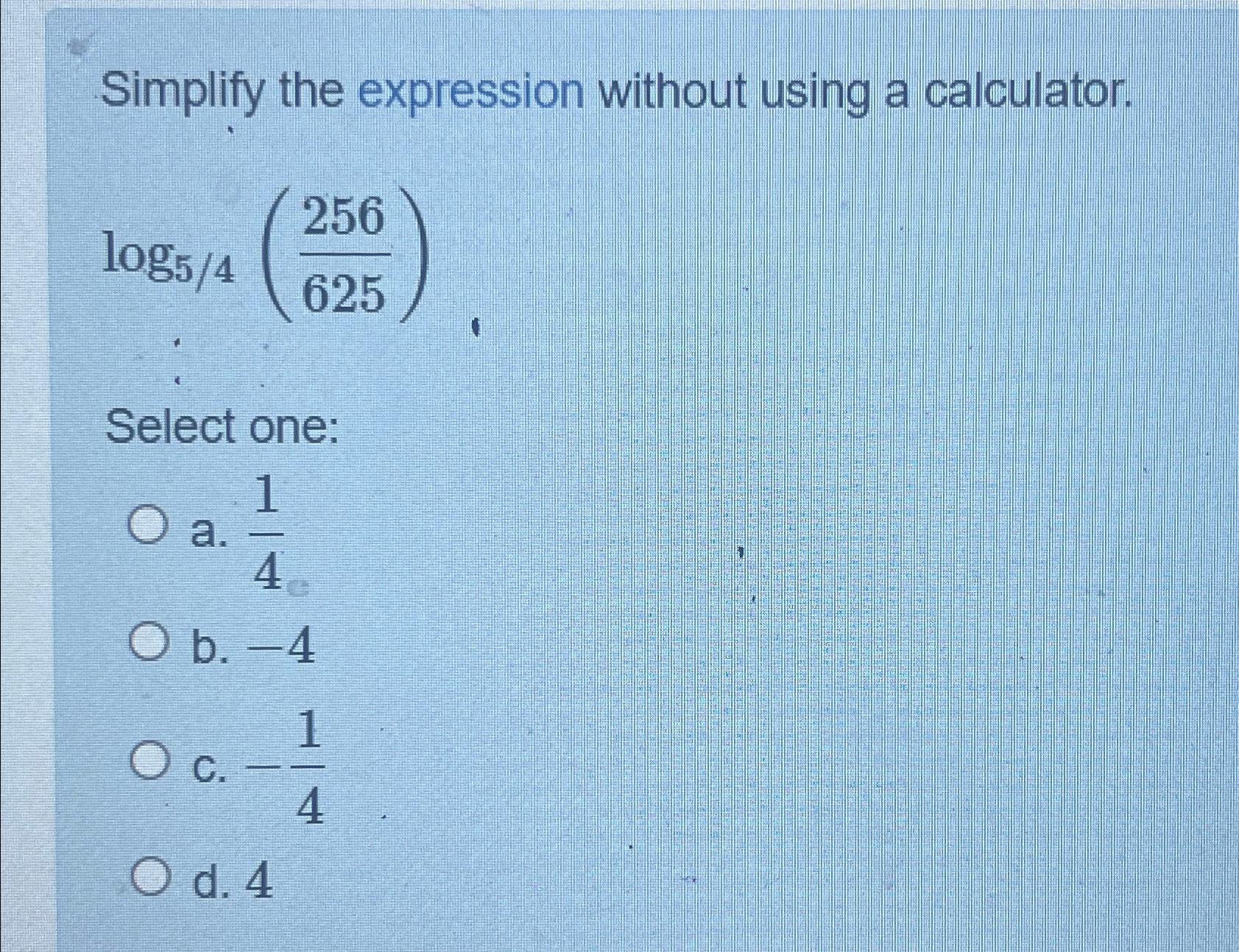 Solved Simplify the expression without using a | Chegg.com