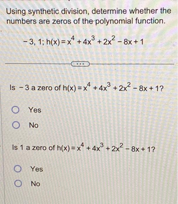 Solved Using Synthetic Division Determine Whether The