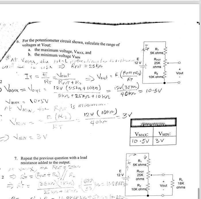 [Solved] 6. For the potentiometer circuit shown, calculate
