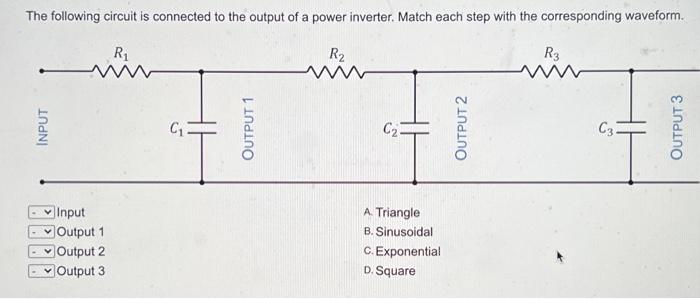 Solved The following circuit is connected to the output of a | Chegg.com