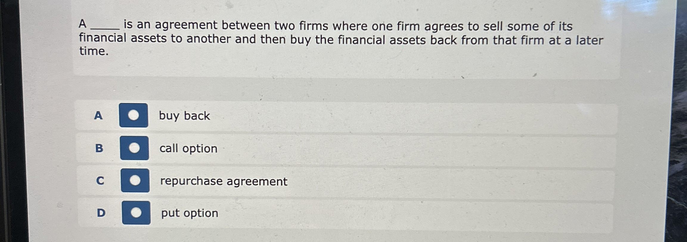 Solved A q, ﻿is an agreement between two firms where one | Chegg.com