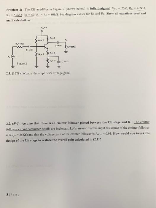 Solved Problem 2: The CE amplifier in Figure 2 (shown below) | Chegg.com