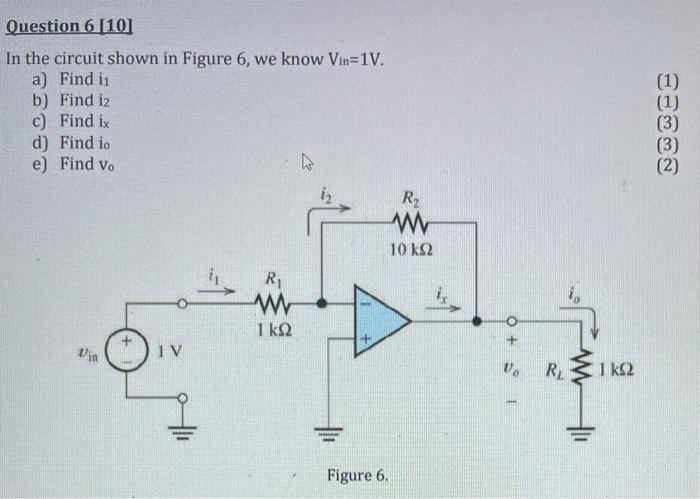 Solved Question 6 [101 In the circuit shown in Figure 6, we | Chegg.com