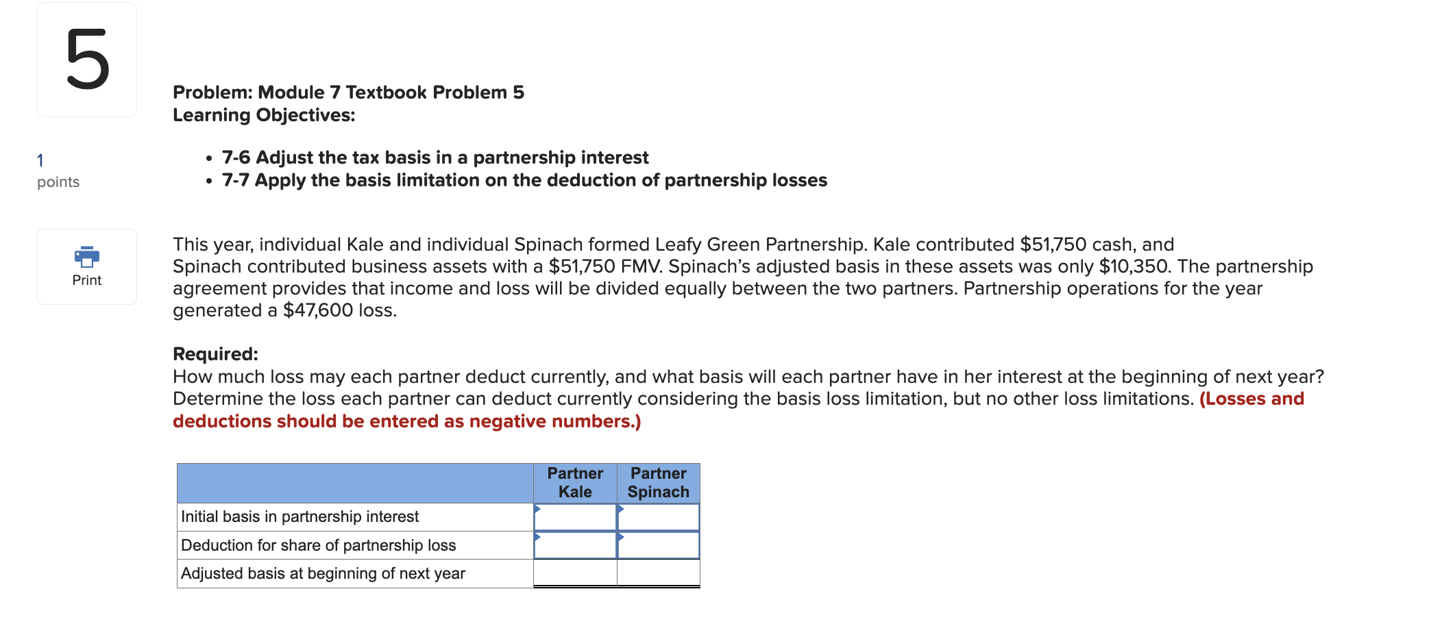 Solved 77 ﻿Apply the basis limitation on the deduction of