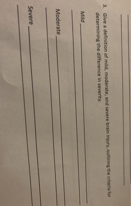 Solved 3. Give A Definition Of Mild, Moderate, And Severe 