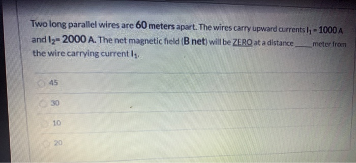 Solved The magnetic field produced by a long straight wire | Chegg.com
