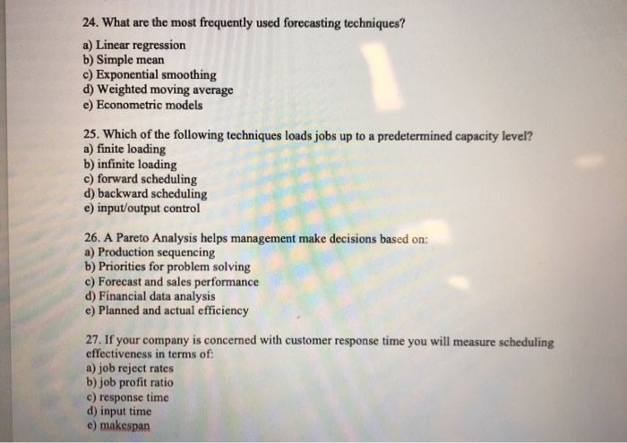 Solved 24 What Are The Most Frequently Used Forecasting Chegg