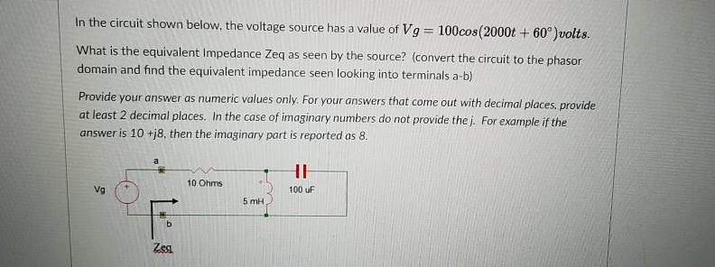Solved In the circuit shown below, the voltage source has a | Chegg.com