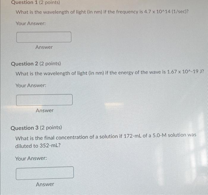 Solved What is the wavelength of light (in nm ) if the | Chegg.com