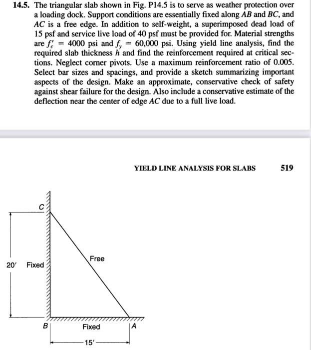 Solved 14.5. The triangular slab shown in Fig. P14.5 is to