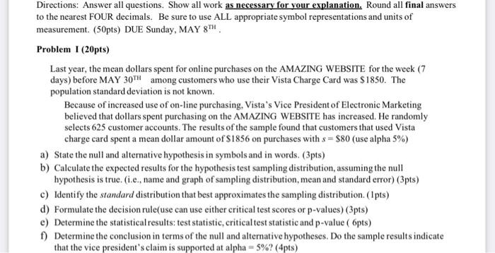 Solved Directions: Answer all questions. Show all work as | Chegg.com