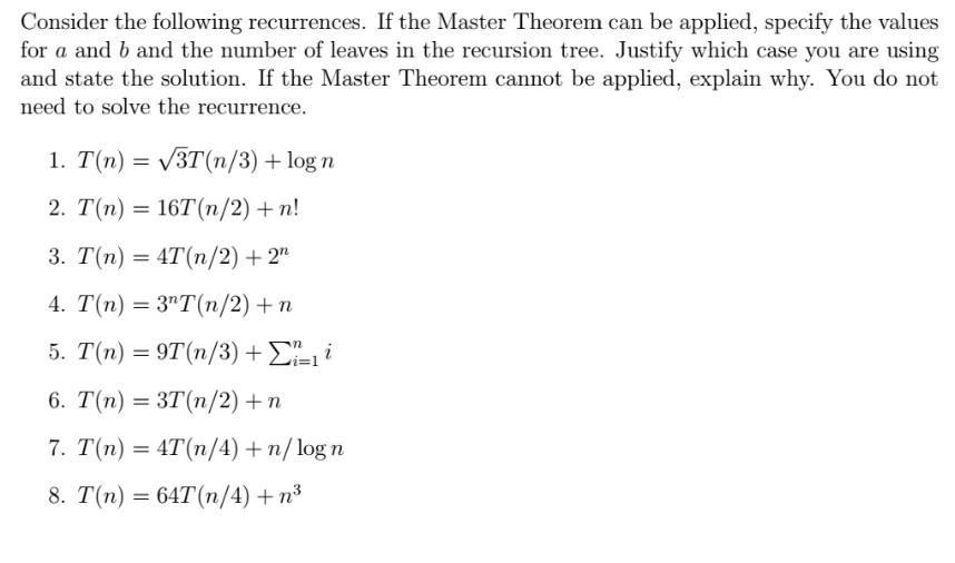 Solved Consider The Following Recurrences. If The Master | Chegg.com