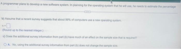 Solved A programmer plans to develop a new software system. | Chegg.com