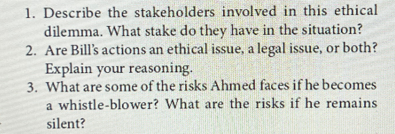 Solved Describe the stakeholders involved in this ethical | Chegg.com