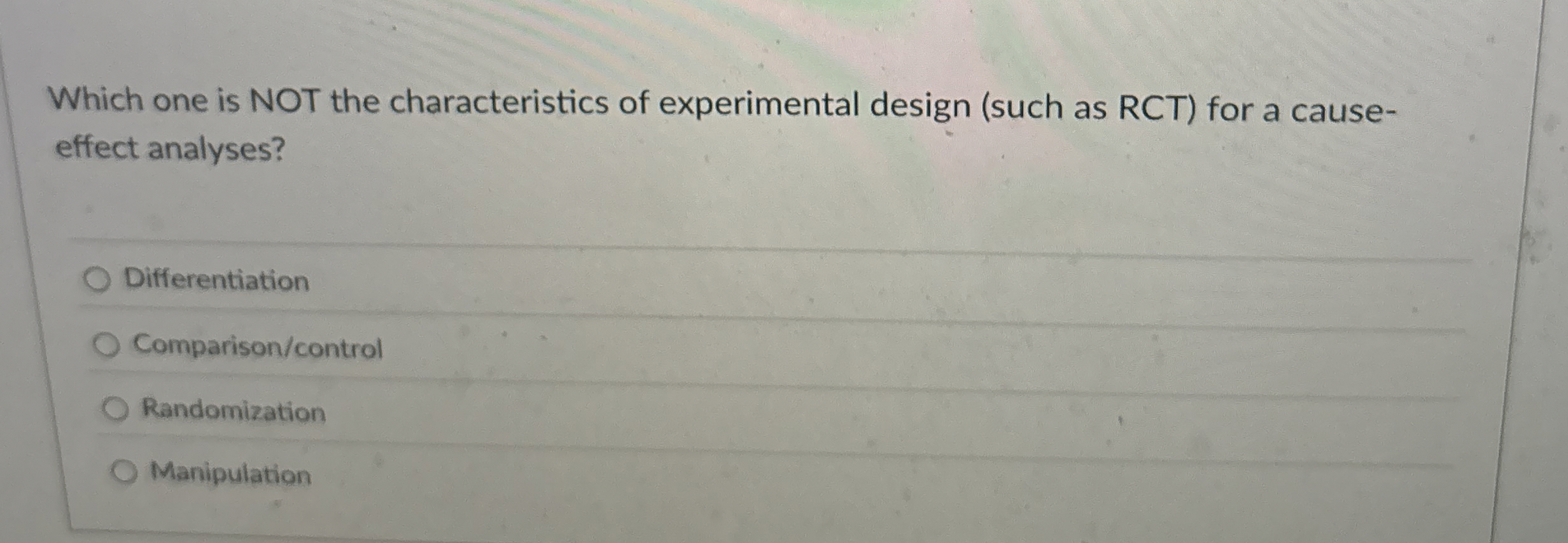 Solved Which one is NOT the characteristics of experimental | Chegg.com