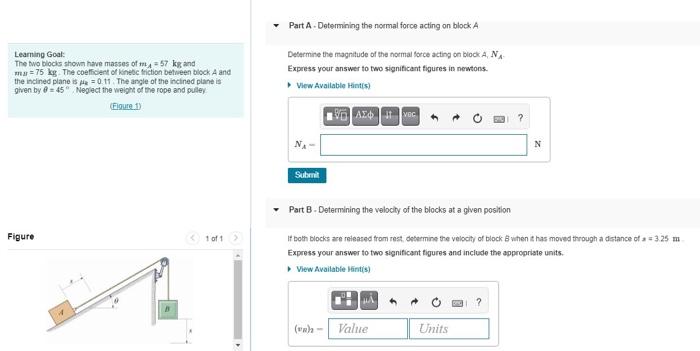 Solved Part A Determining The Normal Force Acting On Block A 