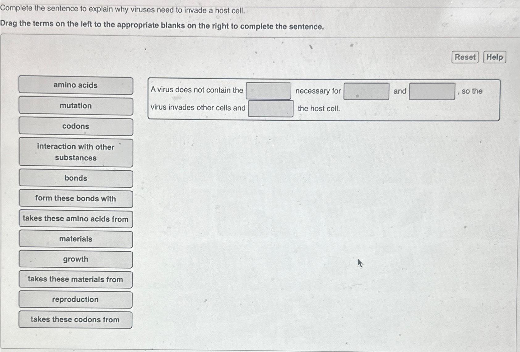 Solved Complete the sentence to explain why viruses need to | Chegg.com