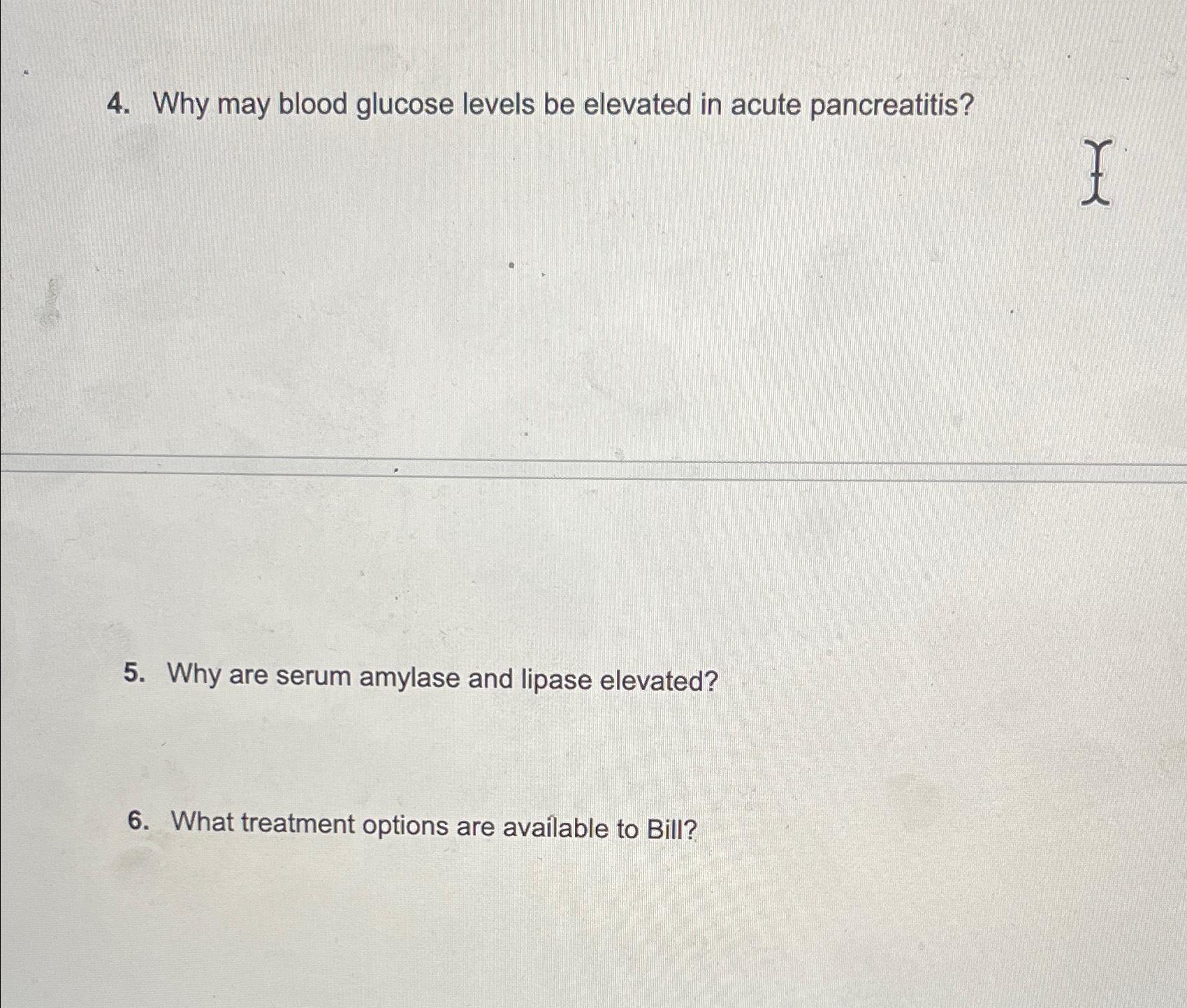 Solved Why may blood glucose levels be elevated in acute