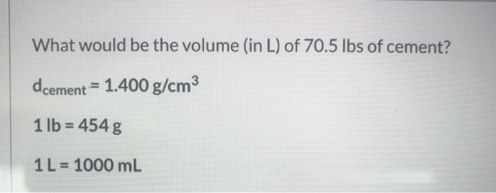 Solved What Would Be The Volume In L Of 70 5 Lbs Of Chegg Com