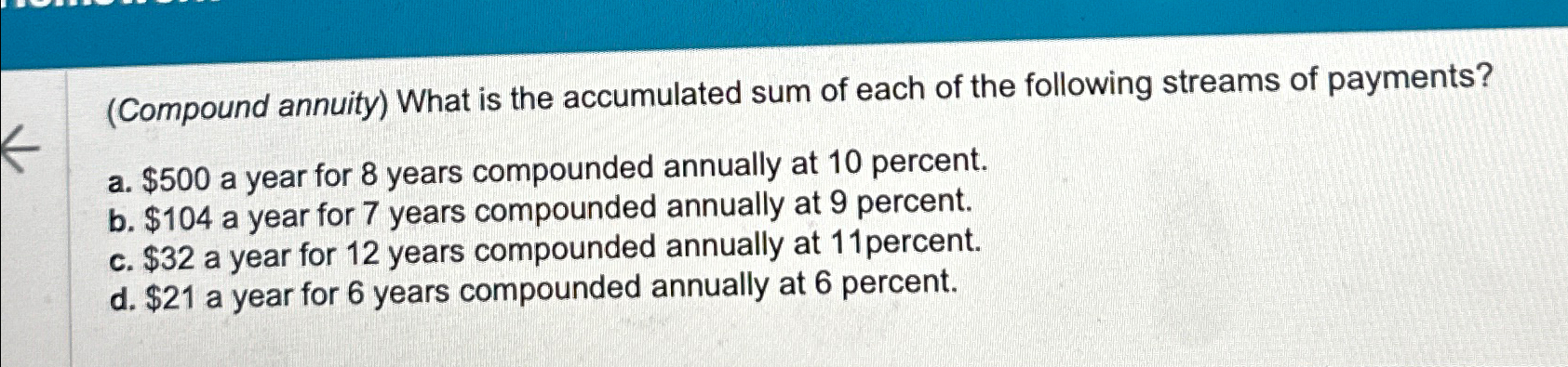 Solved (Compound annuity) ﻿What is the accumulated sum of | Chegg.com