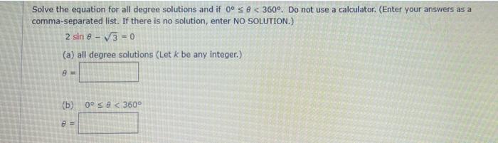 Solved Solve the equation for all degree solutions and if 0° | Chegg.com