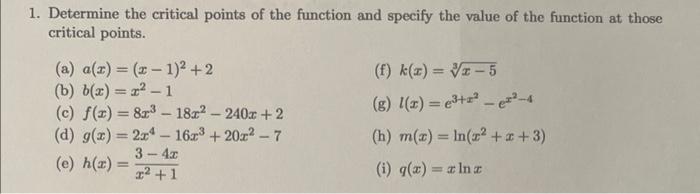 Solved Determine the critical points of the function and | Chegg.com