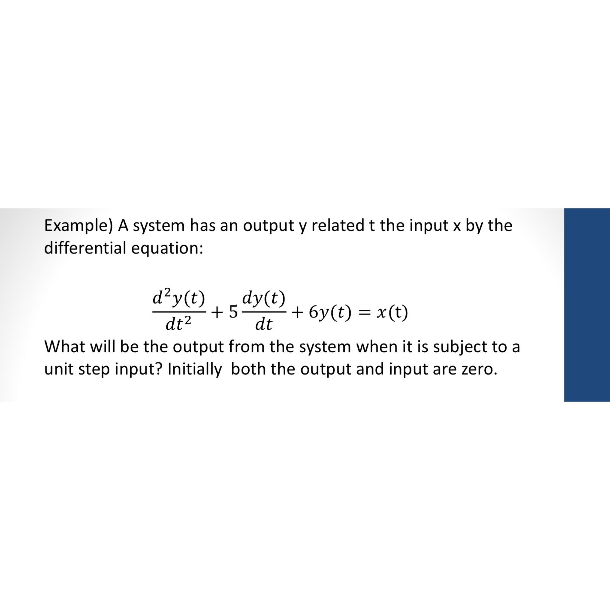 Solved Example) ﻿A system has an output y ﻿related t ﻿the | Chegg.com
