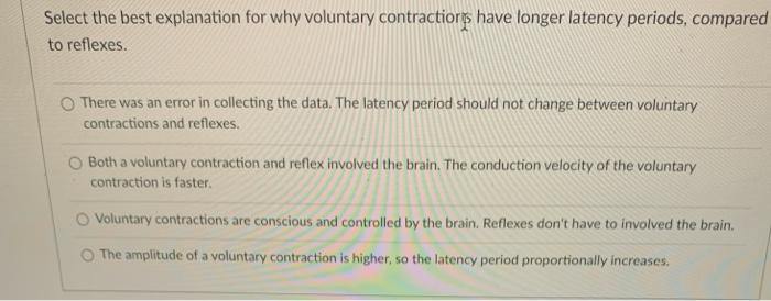 Solved Select the best explanation for why voluntary | Chegg.com