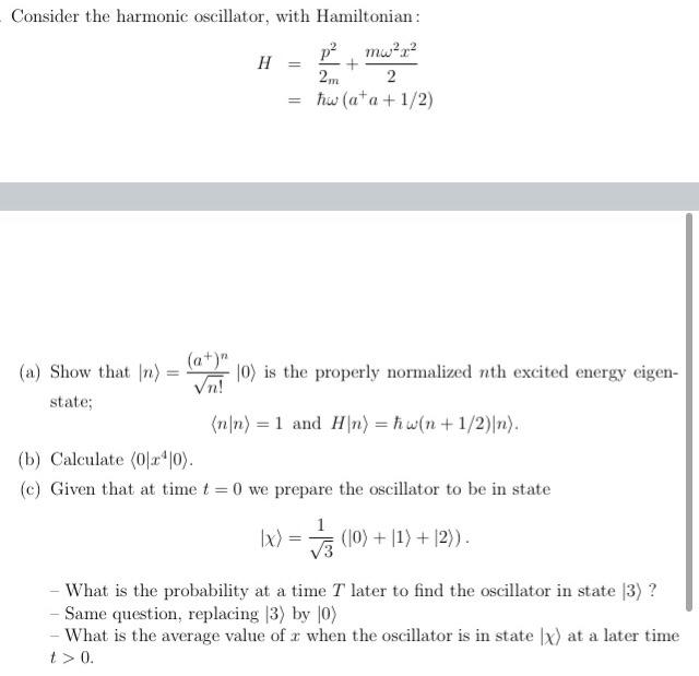 Solved Consider the harmonic oscillator, with Hamiltonian