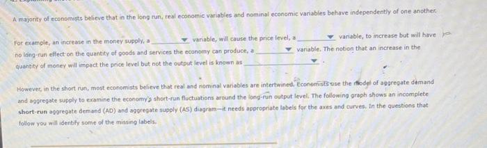Solved A majority of economsts believe that in the long run, | Chegg.com