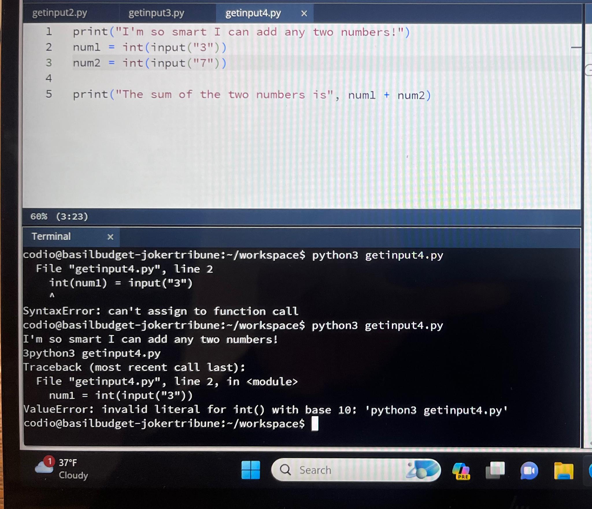 Solved getinput2.pygetinput3.pygetinput4.pyx1 ﻿print("I'm so | Chegg.com