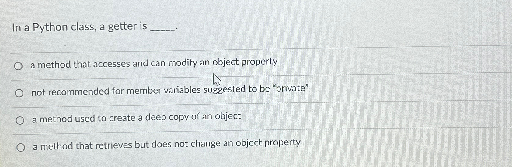 Solved In a Python class, a getter isa method that accesses | Chegg.com