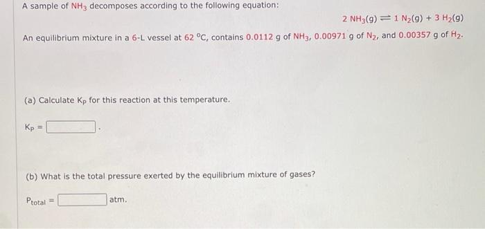 Solved A sample of NH3 decomposes according to the following | Chegg.com