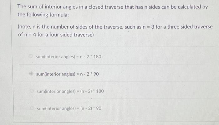 Solved The sum of interior angles in a closed traverse that | Chegg.com