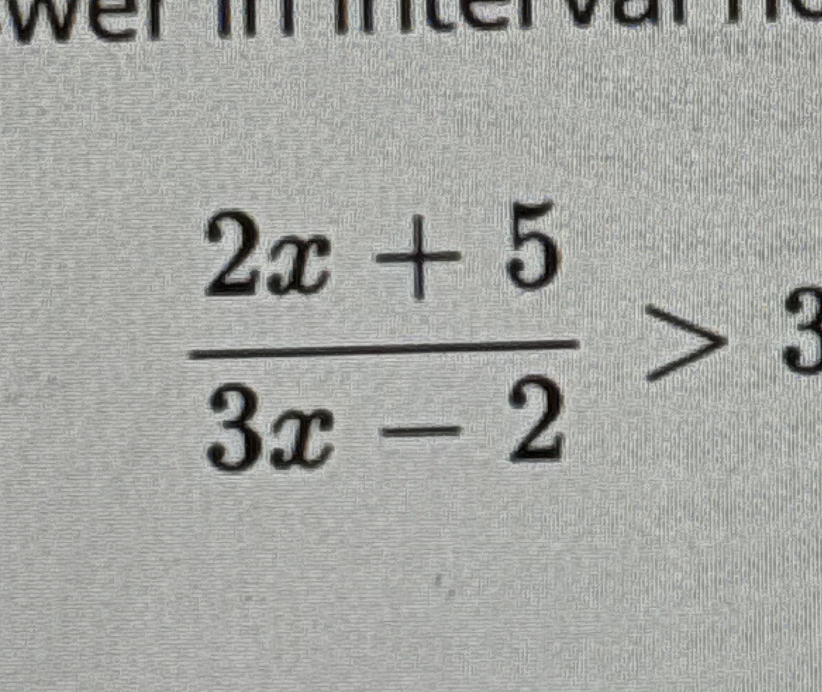 solved-2x-53x-2-3-solve-in-interval-notation-chegg