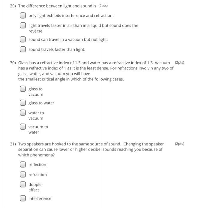 Solved 29) The difference between light and sound is (2pts) | Chegg.com
