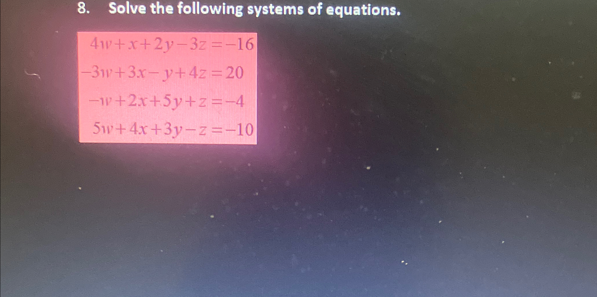 Solved Solve The Following Systems Of