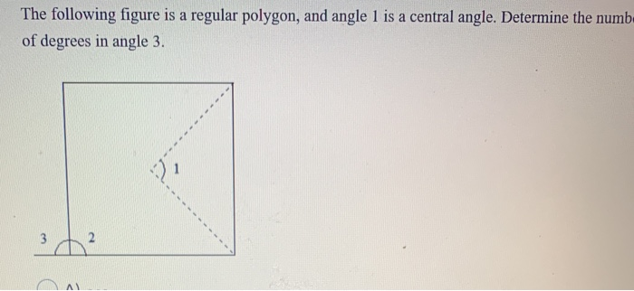 Solved The Following Figure Is A Regular Polygon, And Angle | Chegg.com