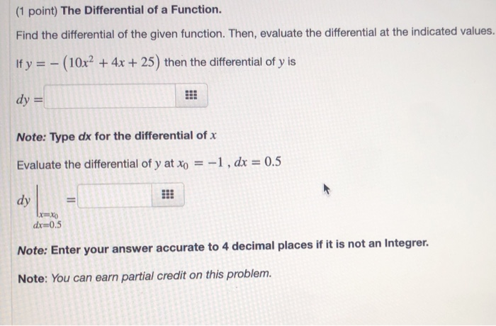 Solved (1 point) The Differential of a Function. Find the | Chegg.com